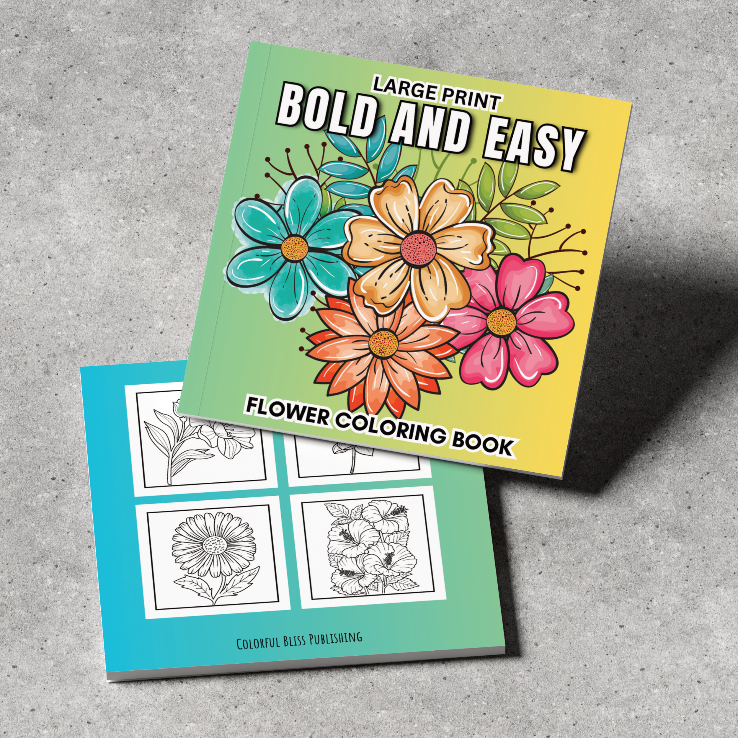 Bold and Easy Flower Coloring Book (Book 1) 2 Easy Coloring Book